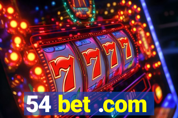 54 bet .com